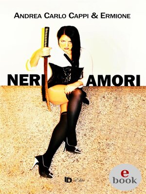 cover image of Neri amori
